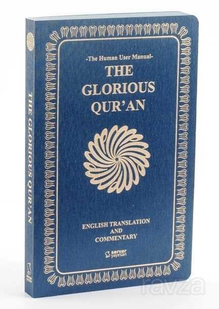 The Glorious Qur'an (English Translation And Commentary) - Yumuşak Kapak - 1