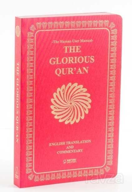 The Glorious Qur'an (English Translation And Commentary) - Yumuşak Kapak - 2