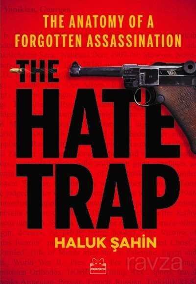 The Hate Trap - 1