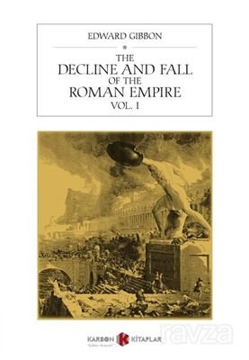 The History of the Decline and Fall of the Roman Empire (Vol. I) - 1