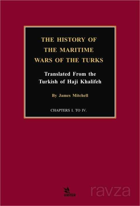 The History Of The Maritime Wars Of The Turks - Kriter Basım Yayın Dağıtım
