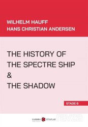 The History Of the Spectre Ship - The Shadow (Stage 6) - Karbon Kitaplar