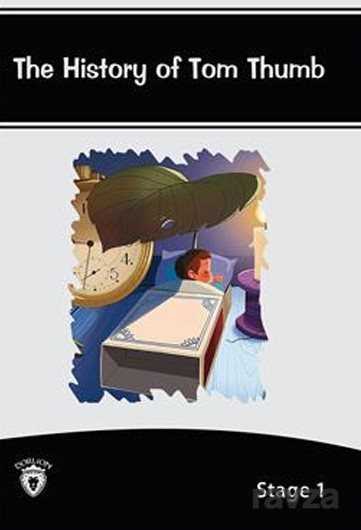 The History Of Tom Thumb Stage 1 - Dorlion Yayınevi