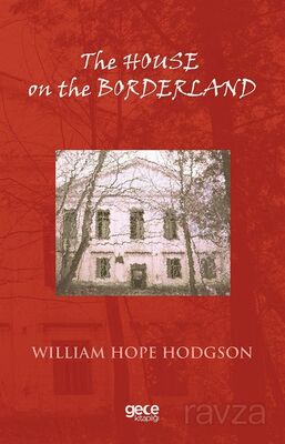 The House on the Borderland - 1