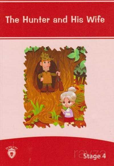 The Hunter And His Wife / Stage 4 - Dorlion Yayınevi
