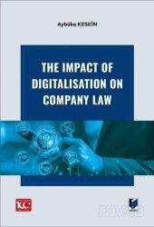 The Impact Of Digitalisation On Company Law - Adalet Yayınevi