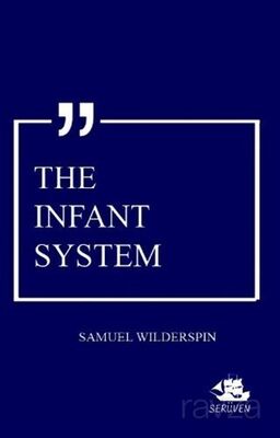 The Infant System - 1