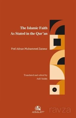 The Islamic Faith As Stated in the Qur'an - 1