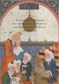 The Istanbul Museumfor the History of Science and Technology in Islam (An Overview) - 1