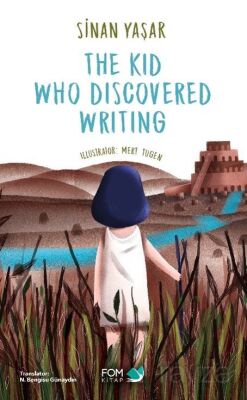 The Kid Who Discovered Writing - 1