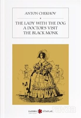 The Lady With The Dog / A Doctor's Visit / The Black Monk - 1