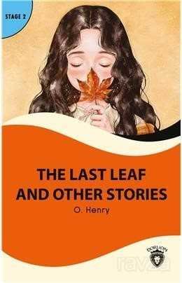 The Last Leaf And Other Stories Stage 2 İngilizce Hikaye (Alıştırma Ve Sözlük İlaveli) - 1