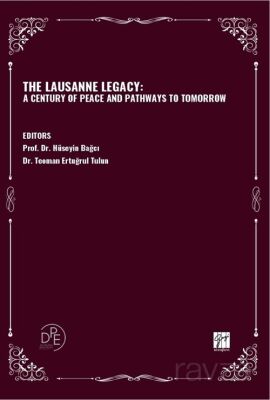 The Lausanne Legacy: A Century Of Peace And Pathways To Tomorrow - 1