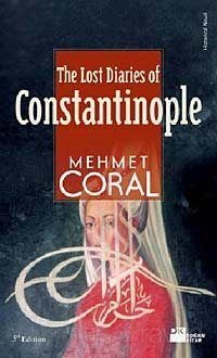 The Lost Diaries of Constantinople - 1
