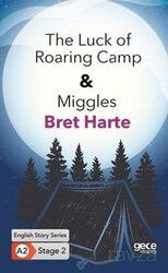 The Luck of Roaring Camp, Miggles / İngilizce Hikayeler A2 Stage2 - Gece Kitaplığı