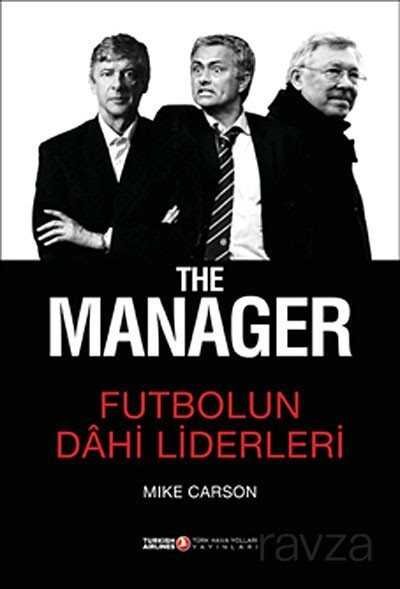 The Manager - Futbolun Dahi Liderleri - 1