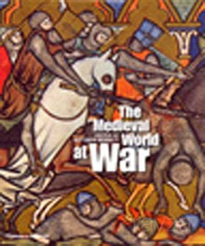 The Medieval World at War - 1