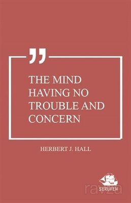 The Mind Having No Trouble and Concern - 1