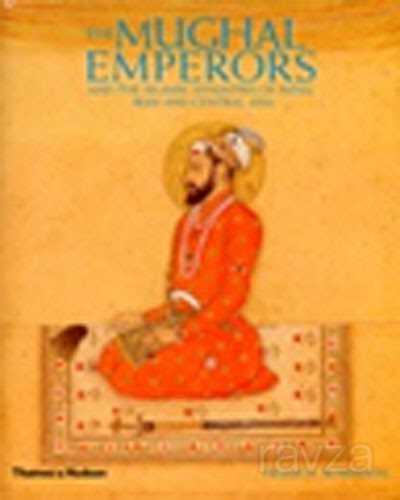 The Mughal Emperors - 1