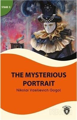 The Mysterious Portait Stage 3 İngilizce Hikaye (Alıştırma ve Sözlük İlaveli) - 1