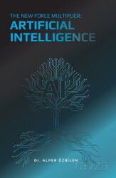 The New Force Multiplier: Artificial Intelligence - Hürriyet Kitap