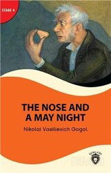 The Nose And A May Night Stage 4 İngilizce Hikaye (Alıştırma ve Sözlük İlaveli) - Dorlion Yayınevi