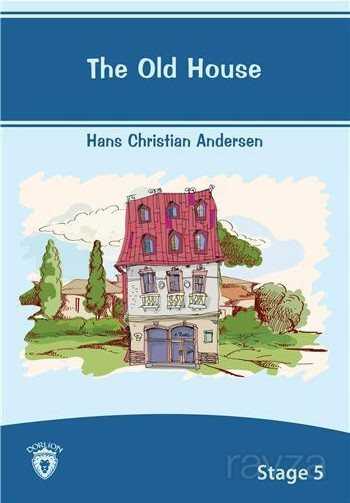 The Old House / Stage 5 - Dorlion Yayınevi