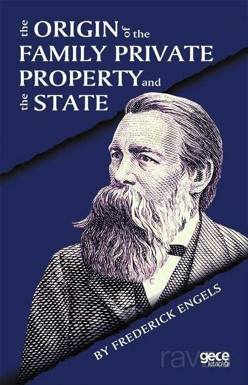 The Origin Of The Family Private, Property And The State - 1