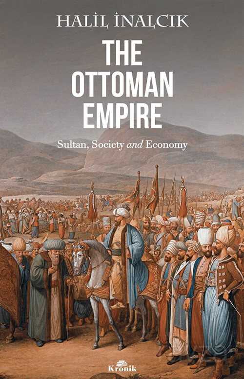 The Ottoman Empire - Kronik Kitap