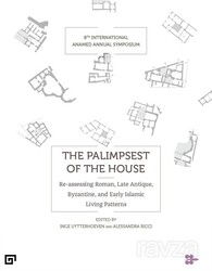 The Palimpsest Of The House (Konut Palimpsesti) - Koç Üniversitesi Yayınları