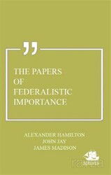 The Papers of Federalistic Importance - Serüven Kitap (Ordu)