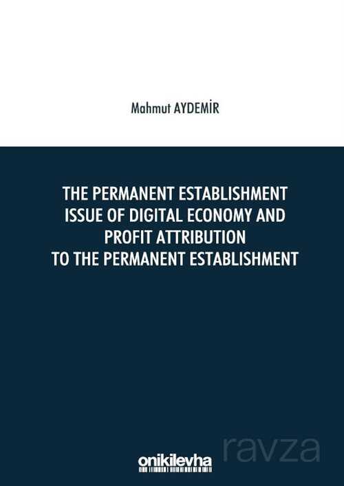 The Permanent Establishment Issue Of Digital Economy And Profit Attribution To The Permanent Establi - 1