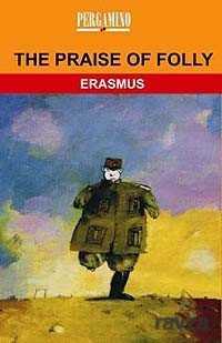 The Praise of Folly - Pergamino
