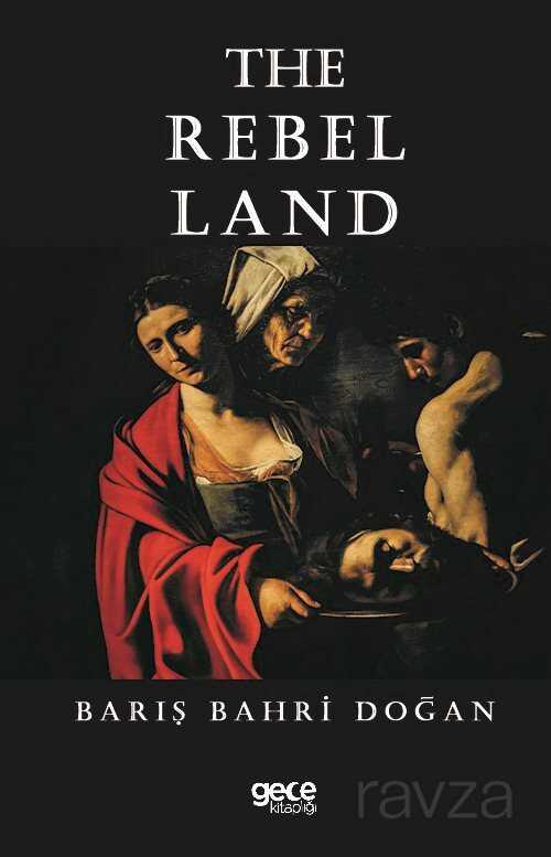 The Rebel Land - Gece Kitaplığı
