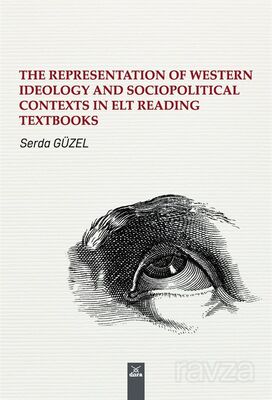 The Representation Of Western Ideology Sociopolitical Contexts In Elt Reading Textbooks - 1