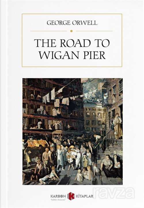 The Road to Wigan Pier - 1