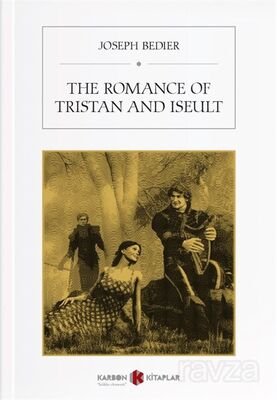 The Romance Of Tristan And Iseult - 1