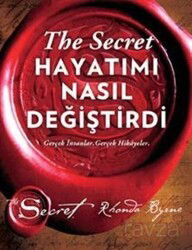 The Secret - Hayatımı Nasıl Değiştirdi - Artemis Yayınları