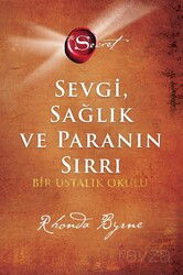 The Secret - Sevgi Sağlık ve Paranın Sırrı (Ciltli) - Artemis Yayınları