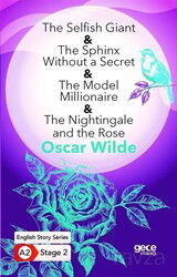 The Sel?sh Giant-The Sphinx Without a Secret-The Model Millionaire-The Nightingale and the Rose/ İng - Gece Kitaplığı