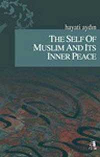 The Self Of Muslim And Its Inner Peace - Fecr Yayınevi