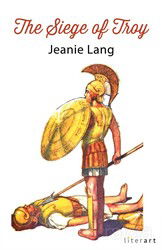 The Siege Of Troy - Literart Yayınları