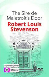 The Sire de Maletroit's Door/ İngilizce Hikayeler B1 Stage3 - Gece Kitaplığı