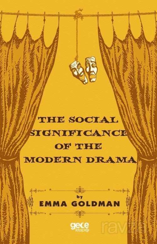 The Social Significance Of The Modern Drama - 1