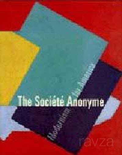 The Societe Anonyme: Modernism for America - 1