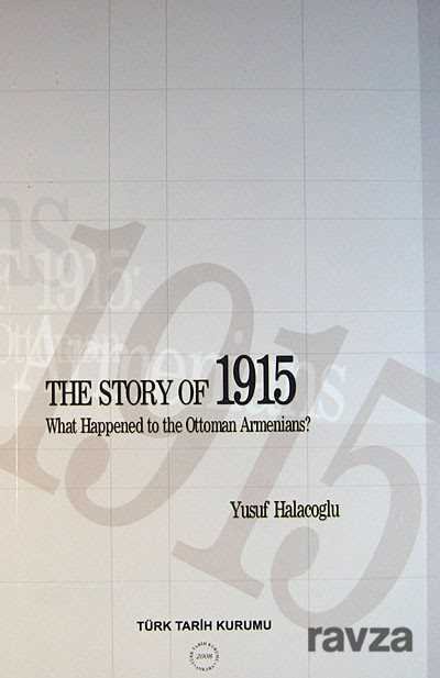 The Story Of 1915 What Happened to the Ottoman Armenians - 1