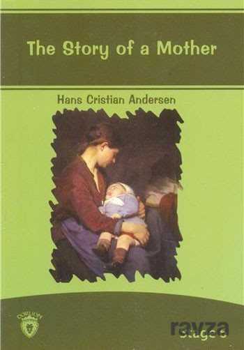 The Story Of A Mother / Stage 6 - Dorlion Yayınevi