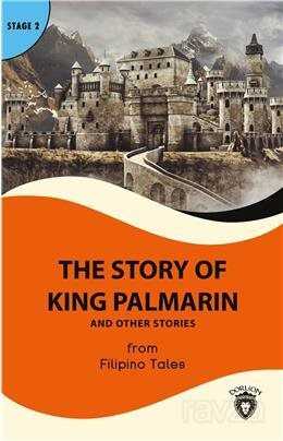 The Story Of King Palmarin And Other Stories Stage 2 İngilizce Hikaye (Alıştırma ve Sözlük İlaveli) - Dorlion Yayınevi