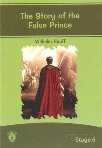 The Story Of The False Prince / Stage 6 - Dorlion Yayınevi