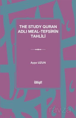 The Study Quran Adlı Meal-Tefsirin Tahlili - 1